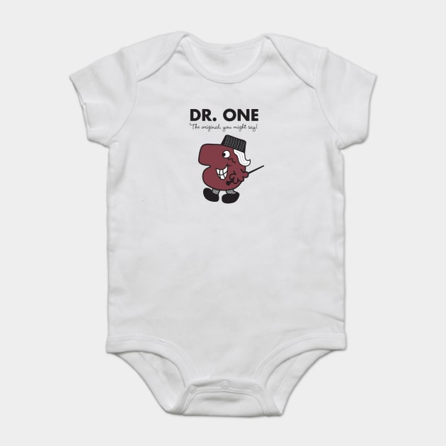 Dr. One - The original you might say Baby Bodysuit by MikesStarArt